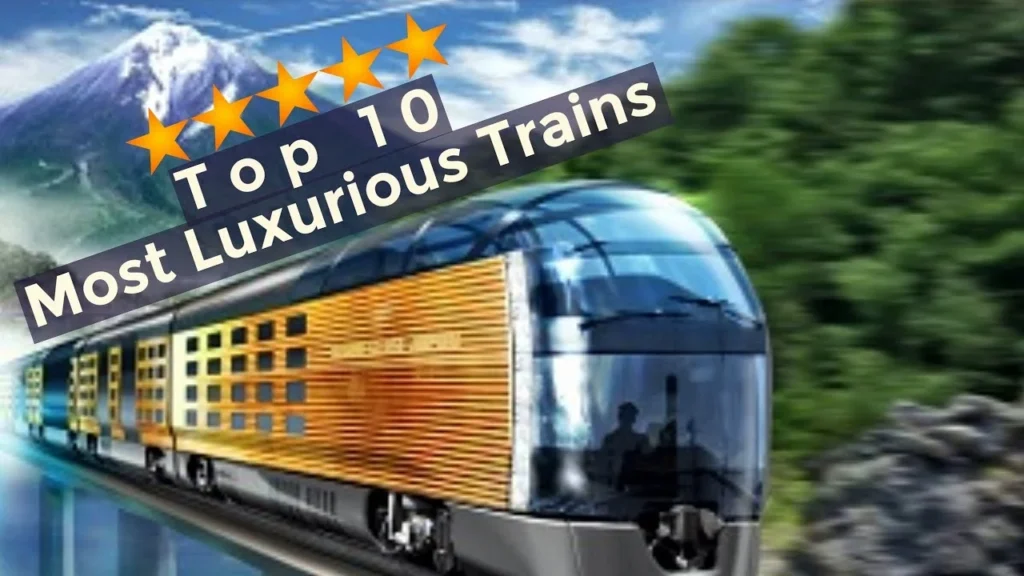 Most Luxurious Train in the World